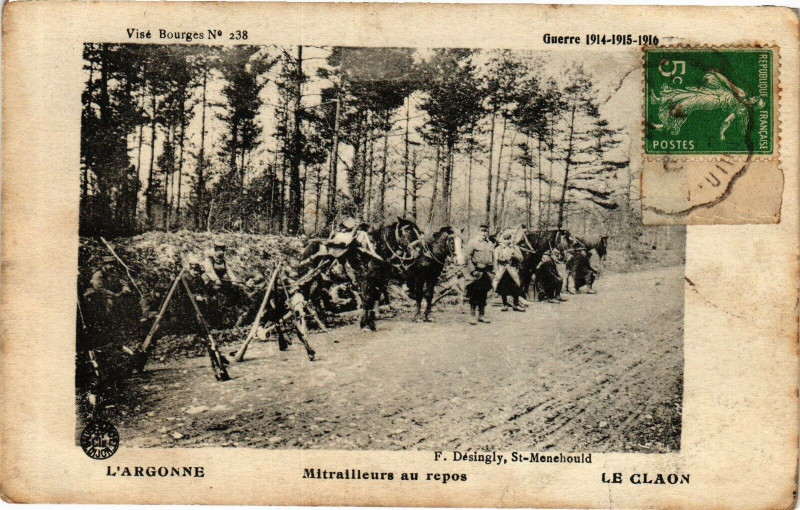 Carte postale ancienne Visé Bourges Guerre 1914-15-16 L'Argonne Mitrailleurs au repos ...