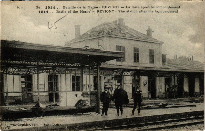 Carte postale ancienne 1914- Bataille de la Marne - Revigny- La Gare aprés le bombardement