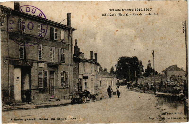 Carte postale ancienne Grande Guerre 1914-1917 Revigny(Meuse) -Rue de Bar-le-Duc à Bar-le-Duc