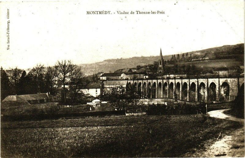 Carte postale ancienne Montmédy - Viaduc de Thonne-les-Prés à Montmédy