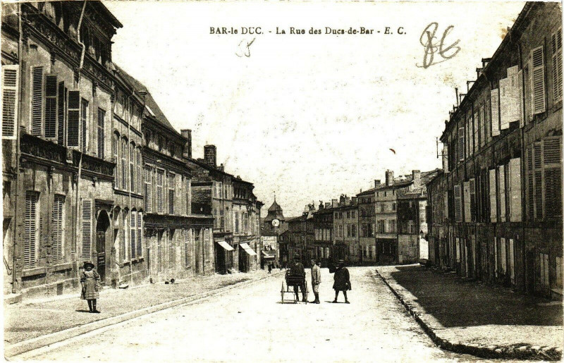 Carte postale ancienne Bar-Le-Duc - La Rue des Ducs-de-Bar - E.C. à Bar-le-Duc