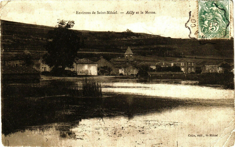 Carte postale ancienne Environs de Saint-Mihiel -Ailly et la Meuse à Saint-Mihiel