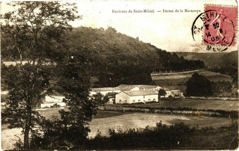 Carte postale ancienne Environs de Saint-Mihiel - Ferme de la Marsoupe à Saint-Mihiel