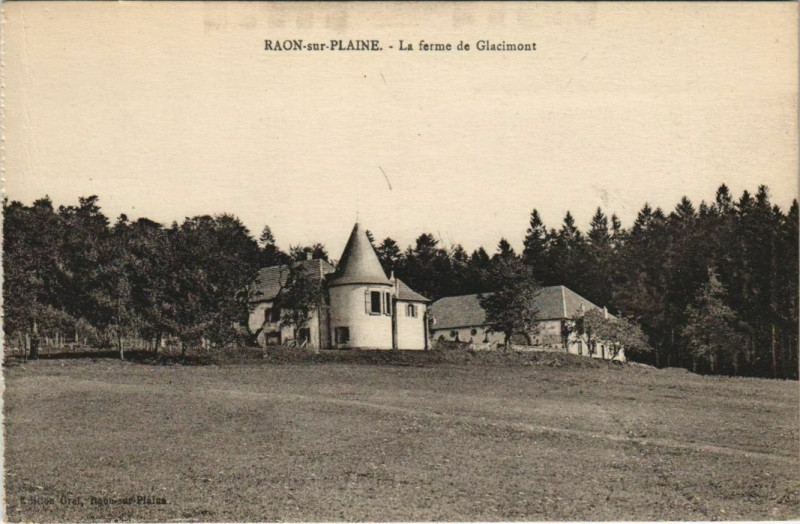 Carte postale ancienne La ferme de Glacimont à Raon-sur-Plaine