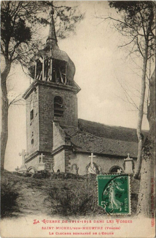 Carte postale ancienne Saint-Michel-sur-Meurthe Clocher bombardé à Saint-Michel-sur-Meurthe