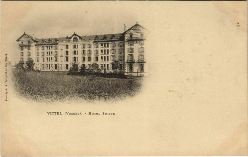 Carte postale ancienne Vittel Hotel Suisse à Vittel