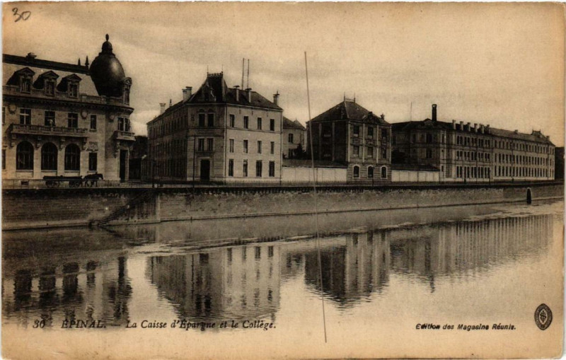 Carte postale ancienne Epinal La Caisse d'Epargne et le College. à Épinal