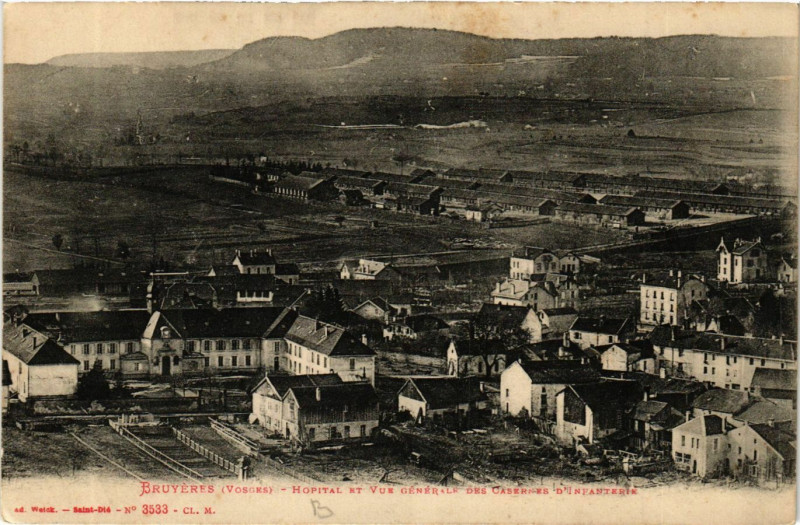 Carte postale ancienne Bruyeres Hopital et vue générale des Casernes d'Infanterie à Bruyères