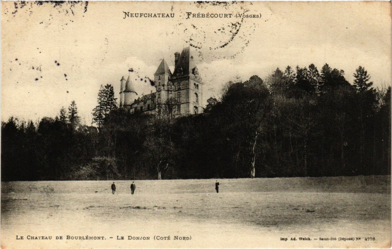 Carte postale ancienne Ad. Welck Neufchateu Le Chateau de Bourlemont. Le Donjon