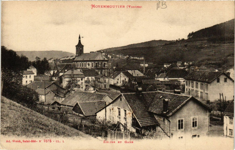 Carte postale ancienne Ad. Welck Moyenmoutier Eglise et Gare à Moyenmoutier