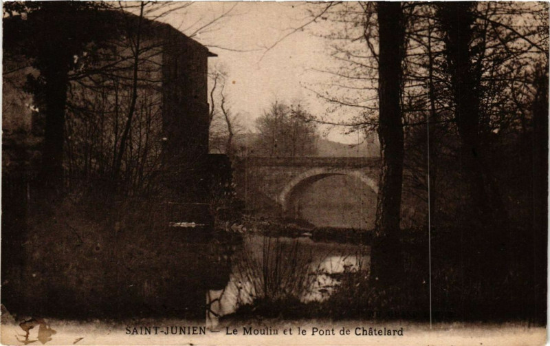 Carte postale ancienne Saint-Junien Le Moulin et le Pont de Chate ard