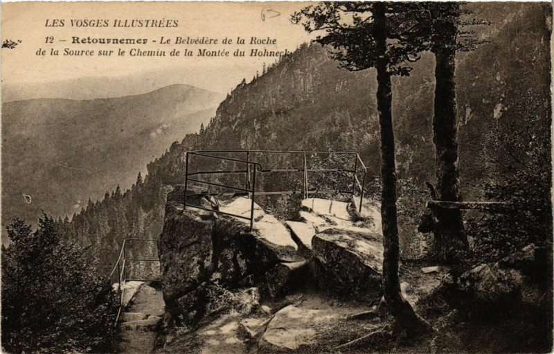 Carte postale ancienne Retournemer Le Belvedere de la Roche de la Source