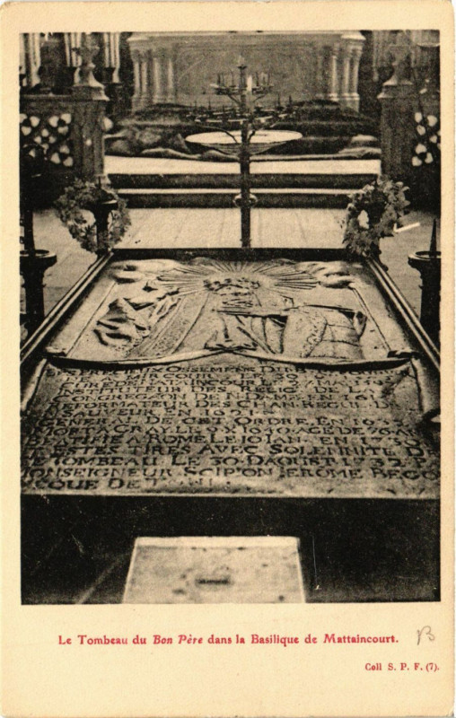Carte postale ancienne Le Tombeau du Bon Pere dans la Basilique de Mattaincourt à Mattaincourt
