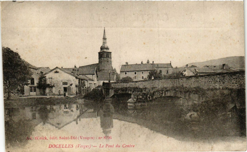 Carte postale ancienne Militaire - Docelles - Le Pont du Centre à Docelles
