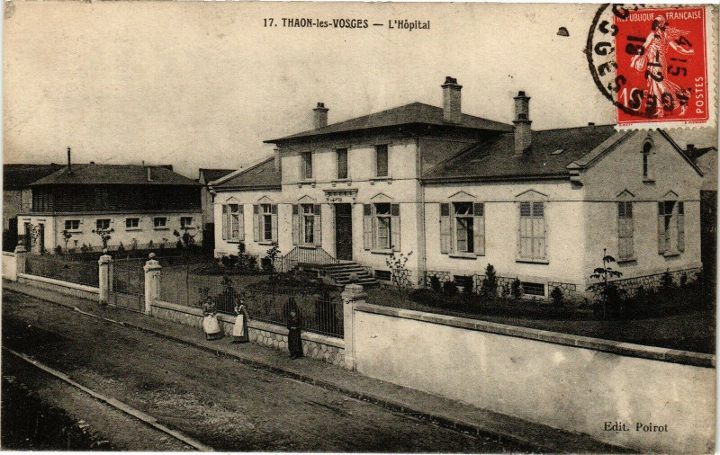 Carte postale ancienne Thaon-les-Vosges - L'Hopital