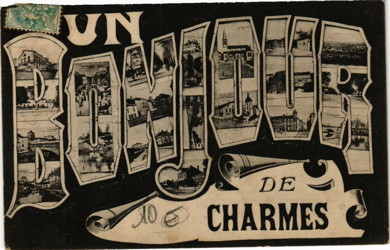 Carte postale ancienne Un Bonjour de Charmes à Charmes