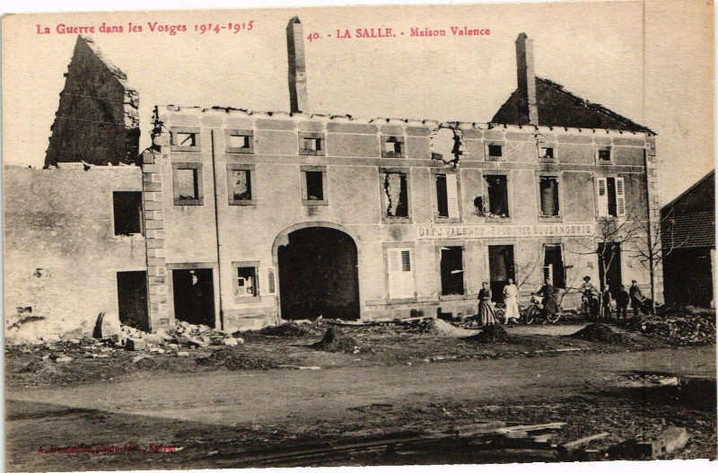 Carte postale ancienne La Guerre dans les Vosges 1914-1915 La Salle - Maison Valence à La Salle