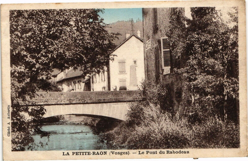 Carte postale ancienne La Petite-Raon - Le Pont du Rabodeau à La Petite-Raon