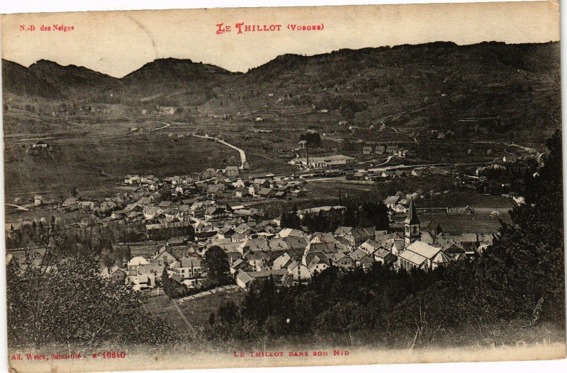 Carte postale ancienne Le Thillot - Le Thillot dans son Nid au Thillot