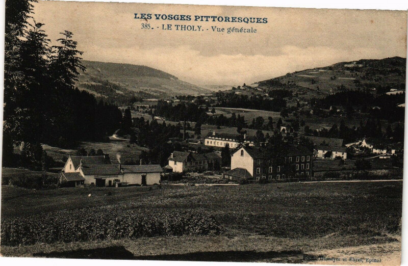 Carte postale ancienne Les Vosges Pittoresques - Le Tholy - Vue générale au Tholy