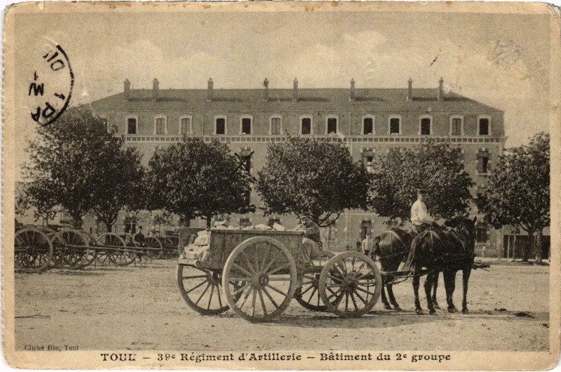 Carte postale ancienne Militaire Toul - 39e Régiment d'Artillerie - Batiment du 2e à Toul