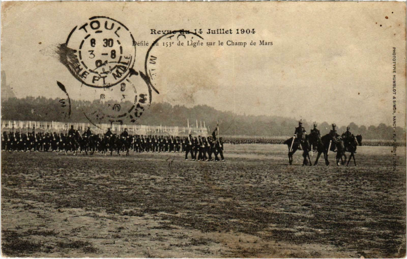 Carte postale ancienne Militaire Toul - Revue du 14 Juillet 1904 - Défilé du 153e à Toul