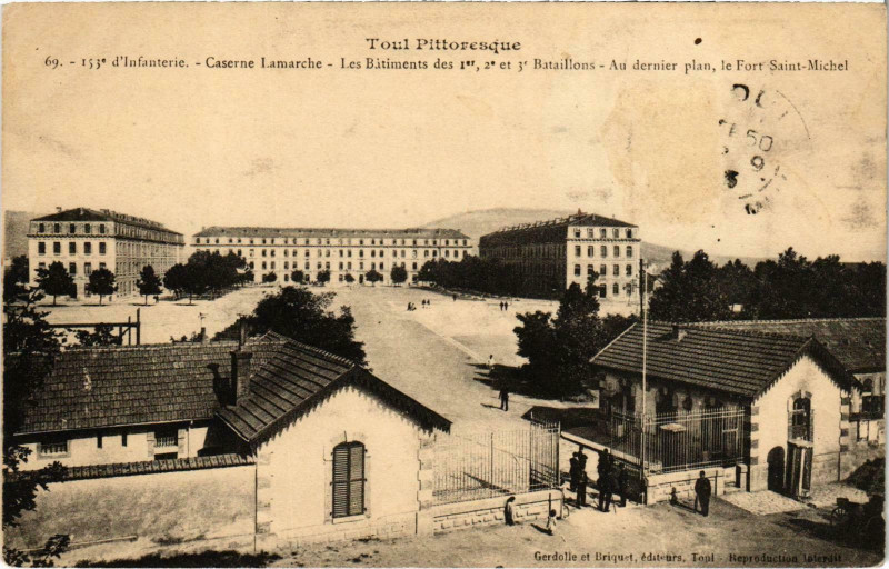 Carte postale ancienne Militaire Toul - 153e d'Infanterie - Caserne Lamarche à Toul