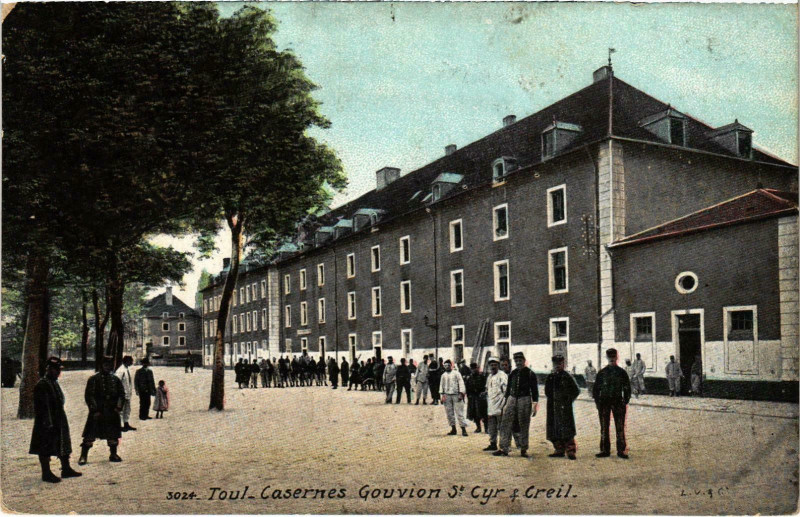 Carte postale ancienne Militaire Toul - Casernes GouvionSaint-Cyr & Creil à Toul