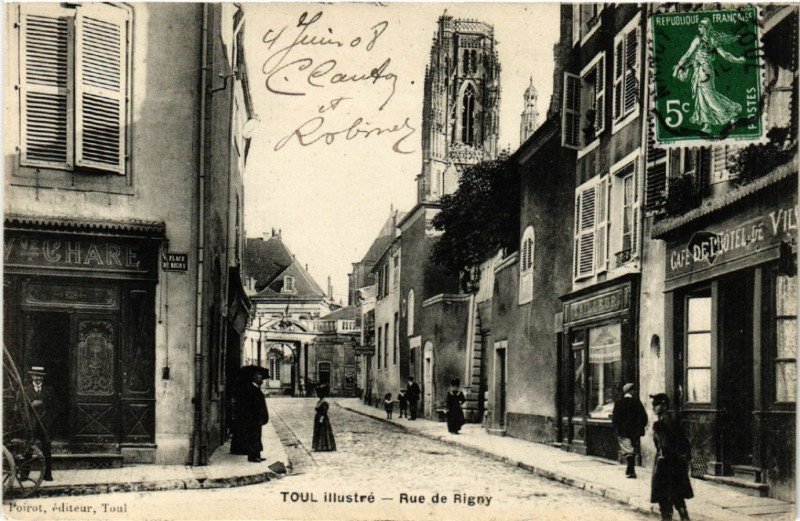 Carte postale ancienne Toul - Rue de Rigny à Toul