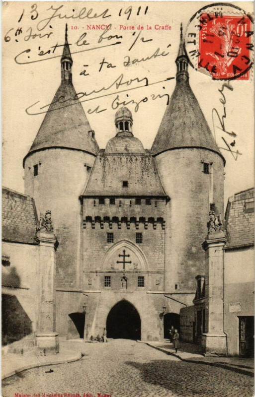 Carte postale ancienne Nancy - Porte de la Craffe à Nancy