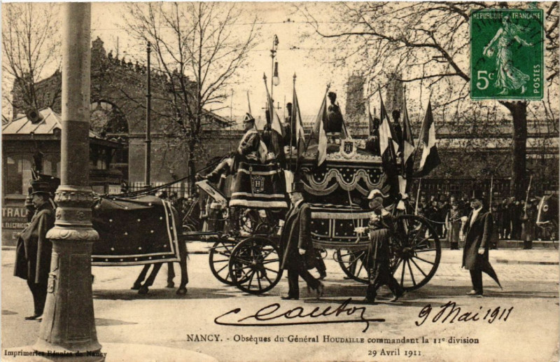 Carte postale ancienne Nancy - Obseques du General Houdaille commandant la 11e division à Nancy
