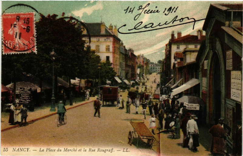 Carte postale ancienne Nancy - La Place du Marché et la Rue Raugraff à Nancy