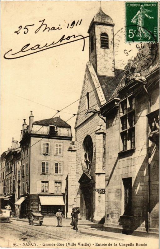 Carte postale ancienne Nancy - Grande-Rue - Ville Vieille - Entrée de la Chapelle Ronde à Nancy