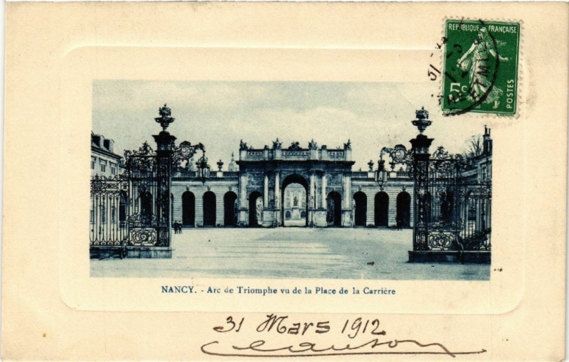 Carte postale ancienne Nancy - Arc de Triomphe vu de la Place de la Carriere à Nancy