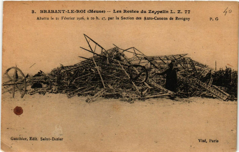 Carte postale ancienne Brabant-le-Roi - Les Restes du Zeppelin L. Z. 77 - 21 Fevrier 1916