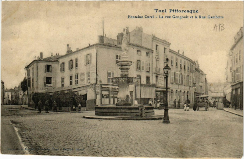 Carte postale ancienne Toul - Fontaine Curel - La Rue Gengoult et la Rue Gambetta à Toul