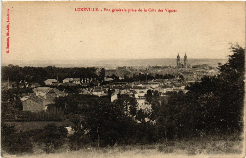 Carte postale ancienne Luneville - Lunéville - Vue Generale prise de la Cote des Vignes à Lunéville