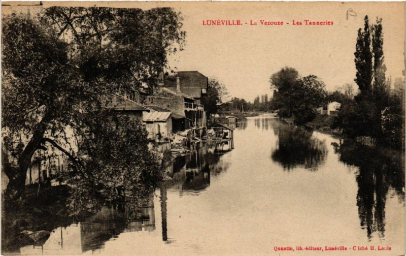 Carte postale ancienne Luneville - Lunéville - La Vezouze - Les Tanneries à Lunéville