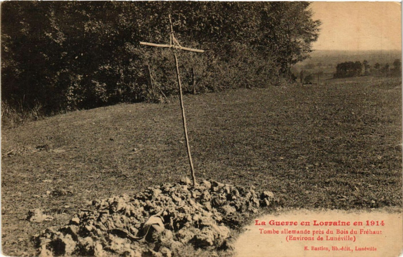Carte postale ancienne Environs de Lunéville - Tombe allemande prés du Bois du Fréhaut à Lunéville