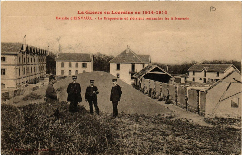 Carte postale ancienne Einvaux - Bataille d'Einvaux - La Briqueterie - Guerre 1914-1915 à Einvaux