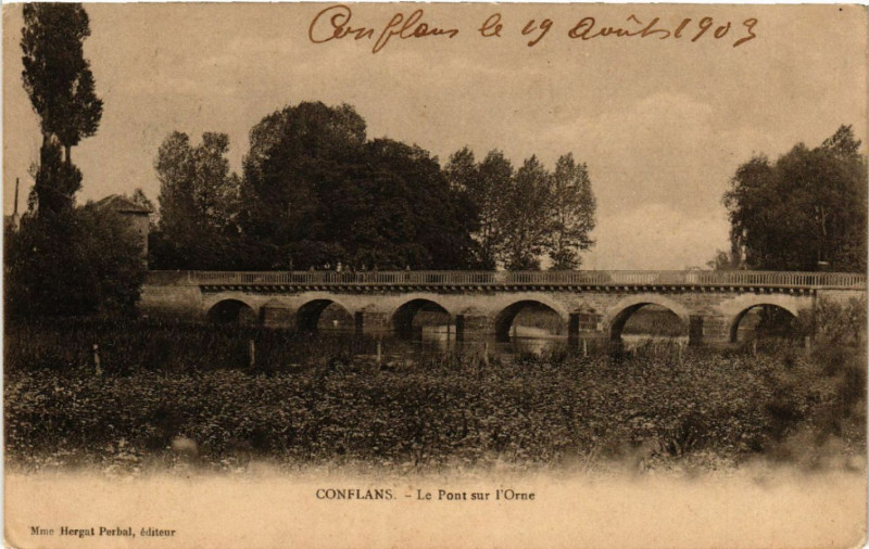 Carte postale ancienne Conflans - Le Pont sur l'Orne