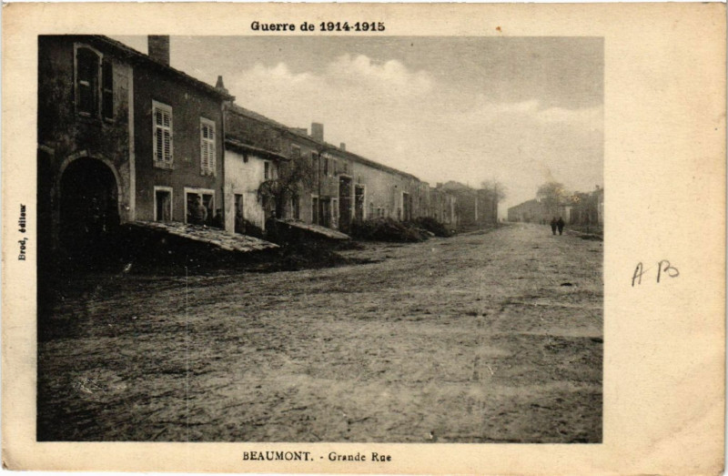 Carte postale ancienne Beaumont - Grande Rue - Guerre de 1914-1915 à Beaumont