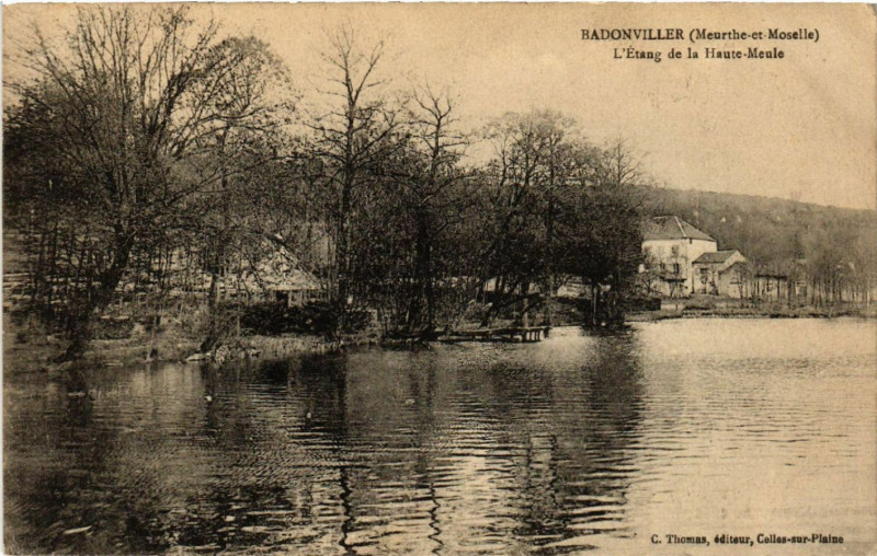 Carte postale ancienne Badonviller - L'Etang de la Haute-Meule à Badonviller