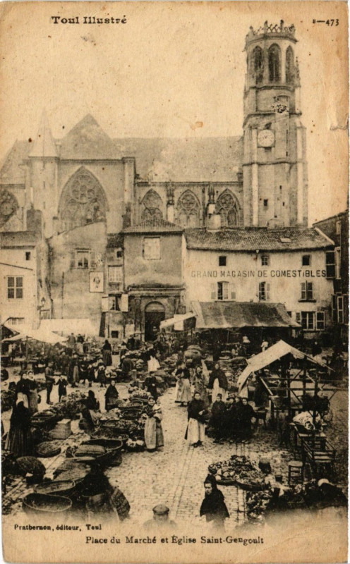 Carte postale ancienne Toul - Toul Illustré - Place du Marché et Eglise Saint-Gengoult à Toul