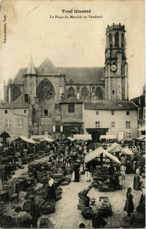 Carte postale ancienne Toul - Toul Illustré - La Place du Marché un Vendredi à Toul