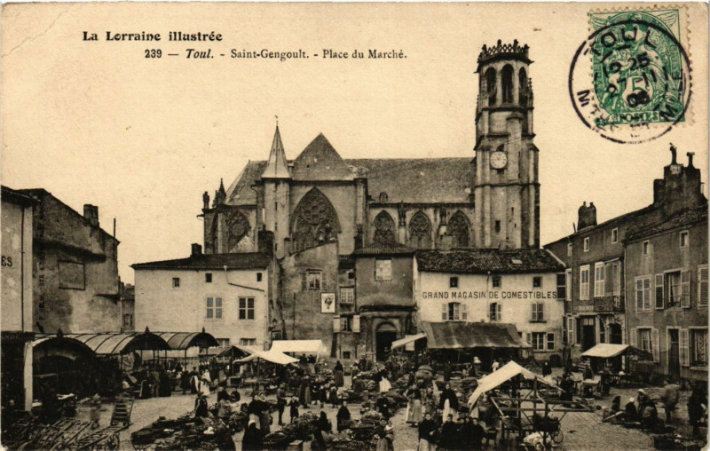 Carte postale ancienne Toul - Saint-Gengoult - Place du Marché à Toul