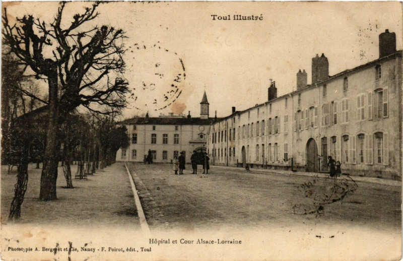 Carte postale ancienne Toul - Hopital et Cour Alsace-Lorraine à Toul