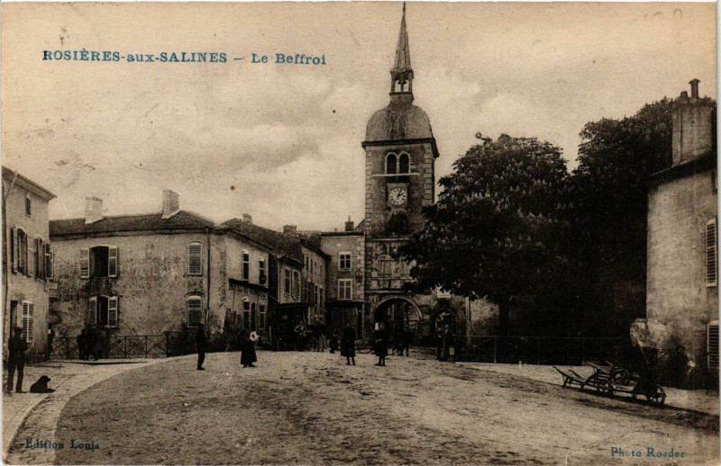 Carte postale ancienne Rosieres-aux-Salines - Le Beffroi à Rosières-aux-Salines