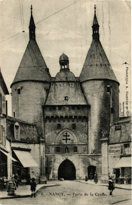 Carte postale ancienne Nancy - Porte de la Craffe à Nancy