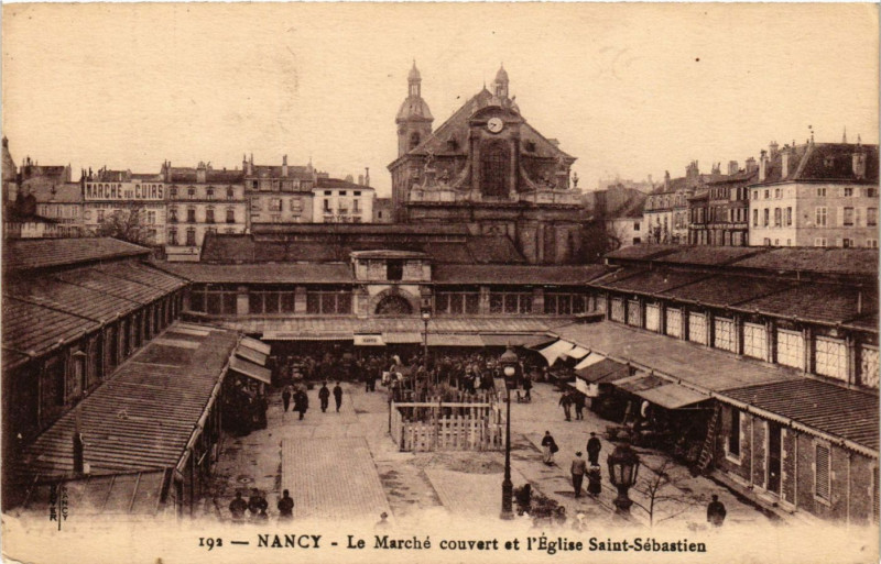Carte postale ancienne Nancy - Le Marché couvert et l'Eglise Saint-Sebastien à Nancy